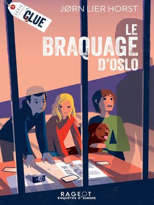 cover image of CLUE--Le braquage d'Oslo